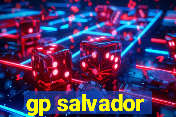 gp salvador